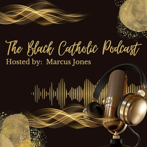 『The Black Catholic Podcast』のカバーアート