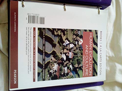 Human Evolution and Culture: Highlights of Anthropology -- Books a la Carte (8th Edition)