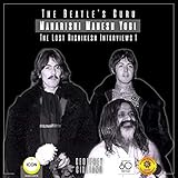  The Beatle\'s Guru Maharishi Mahesh Yogi: The Lost Rishikesh Interviews, Volume 1