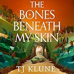 Cover of The Bones Beneath My Skin