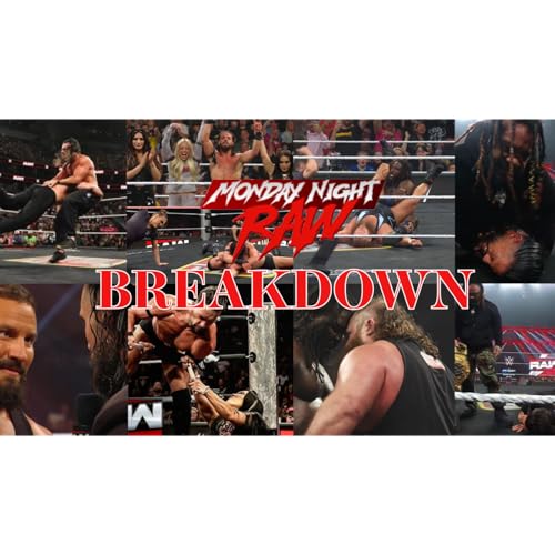 WWE raw breakdown 5/4/26