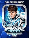 max steel 2000 stream  Max Steel Coloring Book: Perfect Gift Max Steel Coloring Books For Kids, Teenagers A Fun Gift