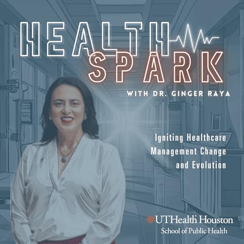 The HealthSpark: Igniting Healthcare Management Change with Dr. Raya Titelbild