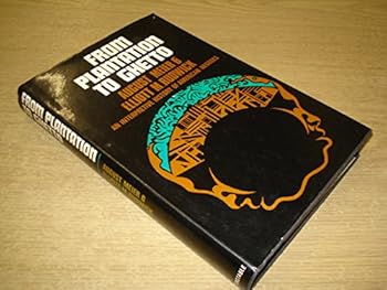 Hardcover From Plantation to Ghetto / by August Meier and Elliott Rudwick Book