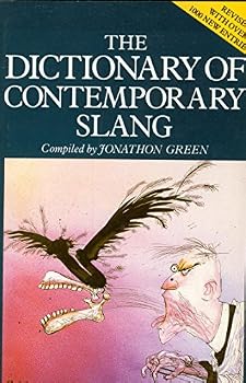 Paperback The Dictionary of Contemporary Slang Book