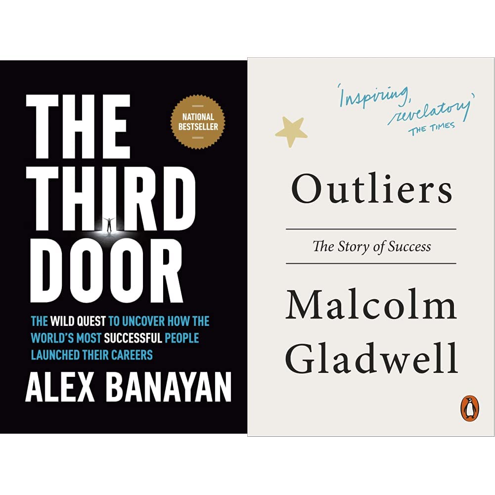 The Third Door: The Wild Quest to Uncover How the World's Most Successful People Launched Their Careers+Outliers: The Story of Success