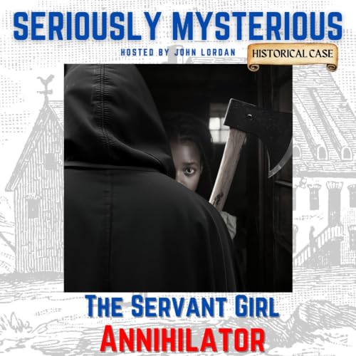 The Servant Girl Annihilator