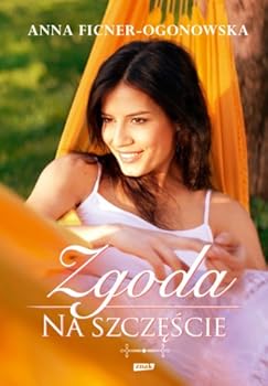 Zgoda na szczęście - Book #3 of the Alibi na szczęście