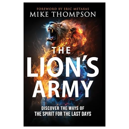 The Lion's Army: Discover the Ways of the Spirit for the Last Days (English Edition)