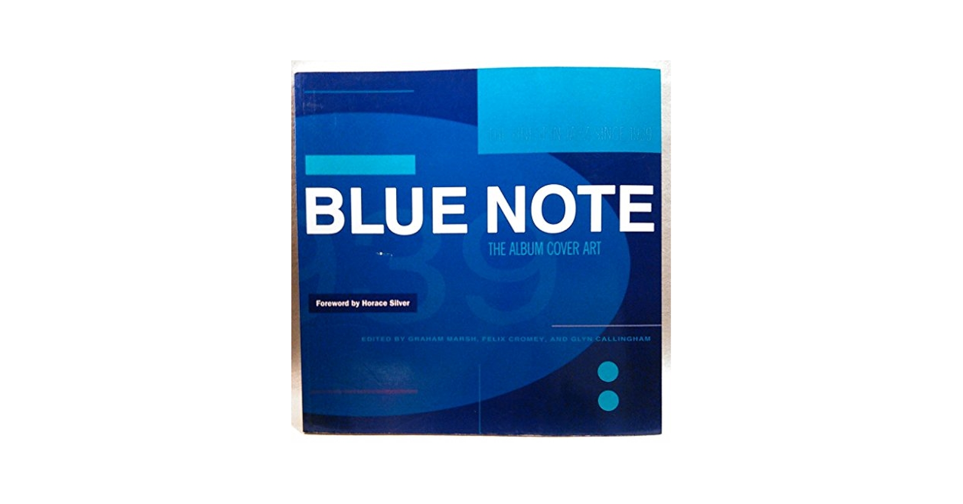Blue Note: The Album Cover Art: Marsh, Graham, Marsh, Graham