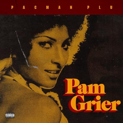 Pam Grier [Explicit]