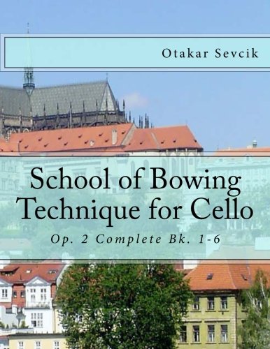 School of Bowing Technique for Cello: Op. 2