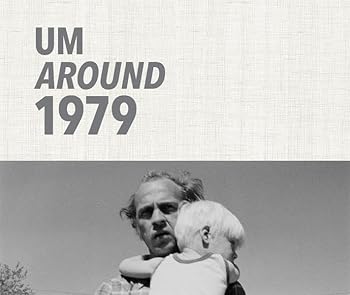 Hardcover Around 1979: Intractable and Untamed: Documentary Photography Around 1979 Book