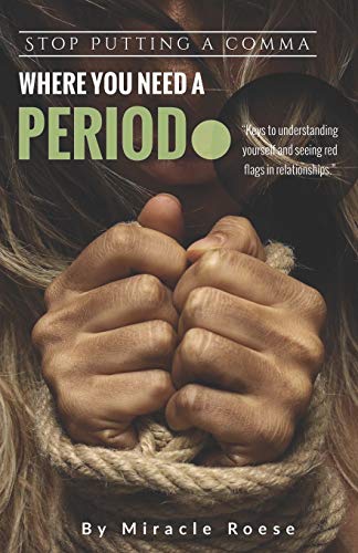 Stop Putting a Comma Where You Need a PERIOD: Keys