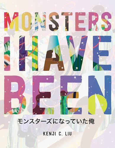 Monsters I Have Been