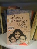 Great Things He Has Done: True Stories of God at Work in the Lives of Children and Adults B000RSLU0O Book Cover