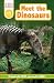 DK Readers L0: Meet the Dinosaurs