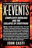 X-Events: Complexity Overload and the Collapse of Everything