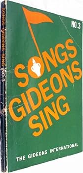 Unknown Binding Songs Gideons Sing: No 3 Book