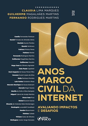 10 anos marco civil da internet: avaliando impactos e desafios