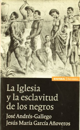 Portada de La iglesia y la esclavitud de los negros