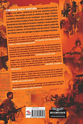 Em terreno minado: Aventuras de um repórter brasileiro em áreas de guerra e conflito