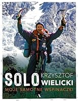 Solo. Moje samotne wspinaczki 8326838462 Book Cover