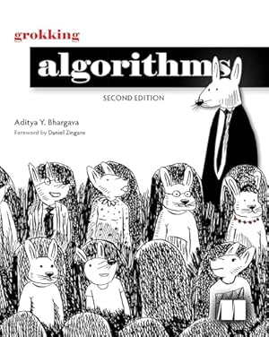 Book cover Grokking Algorithms, Second Edition: An illustrated guide for programmers and other curious people