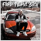 ford taurus 2008  Ford Taurus (Bitch) [Explicit]