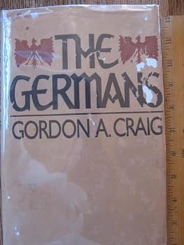 Hardcover The Germans by Craig Gordon (1982-02-11) Book