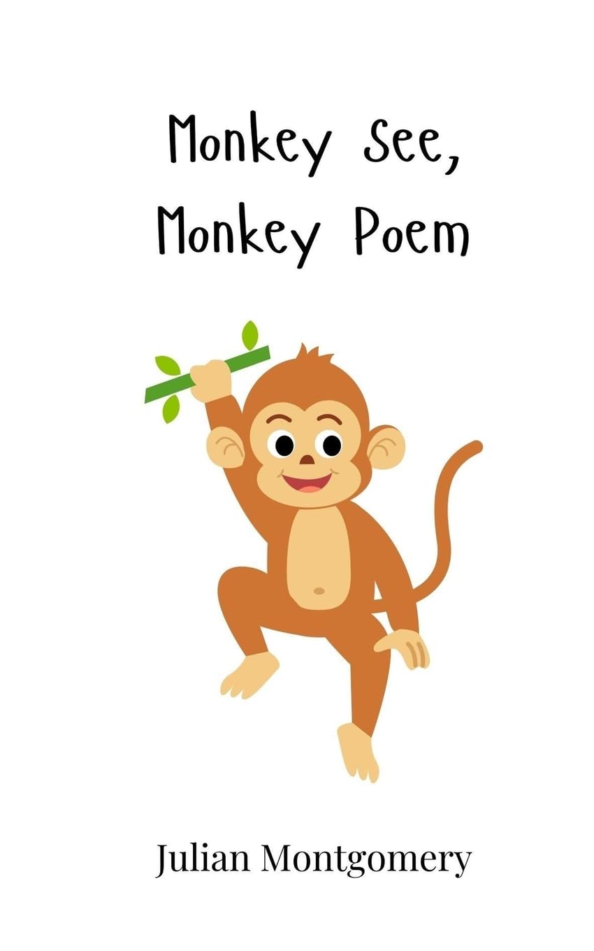 Monkey See, Monkey Poem