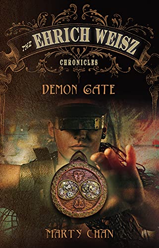 Demon Gate (The Ehrich Weisz Chronicles)