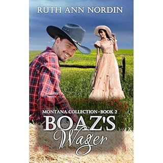 Boaz's Wager Audiolibro Por Ruth Ann Nordin arte de portada