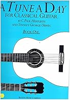 TUNE A DAY CLASSICAL GUITAR BO OK 1
