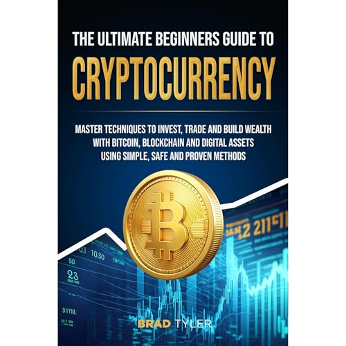 The Ultimate Beginners Guide To Cryptocurrency Audiolibro Por Brad Tyler arte de portada
