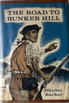 Hardcover THE ROAD TO BUNKER HILL Book