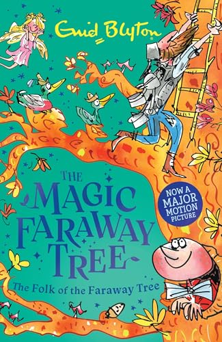 The Magic Faraway Tree: The Folk of the Faraway Tree: Book 3 of the beloved series that inspired the biggest family film this Easter, The Magic Faraway Tree!