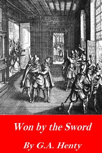 Won by the Sword: A Tale of the Thirty Years' War 1541005139 Book Cover