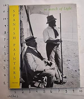 Paperback In Search of Light: Spanish Painters (1850-1950) Book