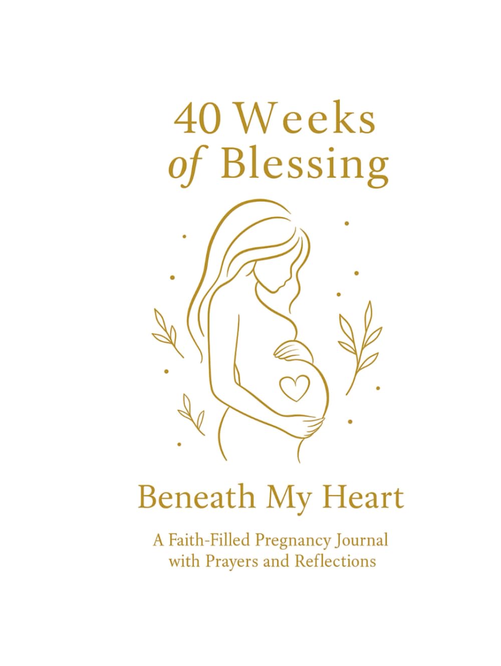 40 Weeks of Blessing – A Faith-Filled Pregnancy Journal (Black & White Edition): A 40-week journey with prayers, reflections, weekly baby growth ... memories, and words for your little one.