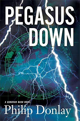 Pegasus Down: A Donovan Nash Thriller (6)