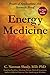 Energy Medicine: Practical Applications and Scientific Proof