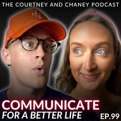 『Master Your Message; Questions For Your Workout Program | Ep: 99 | The Courtney And Chaney Podcast』のカバーアート