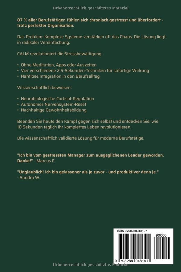 Stress-Reset direkt & schnell • Wie die CALM-Methode Berufstätigen zu nachhaltiger Stressresistenz verhilft – ganz ohne Medikamente (Wege zur Selbsthilfe, Band 2)