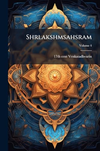 Shrlakshmsahsram; Volume 4 (Sanskrit Edition)
