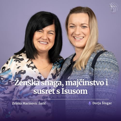 BUDI OSNAŽENA- Zrinka Marinović &Scaron;arić: Svjedočanstvo koje mijenja - ženska snaga, majčinstvo i susret s Isusom