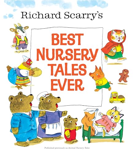 Image of Richard Scarry's Best Nursery Tales Ever