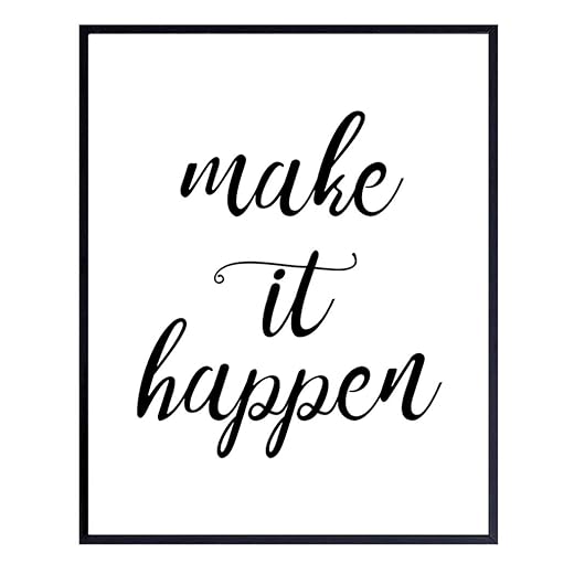 Make It Happen - Unframed Wall Art Print Typography - Perfect Affordable Gift - Motivational Quote - Great For Office and Home Decor - Ready to Frame (8X10) Photo