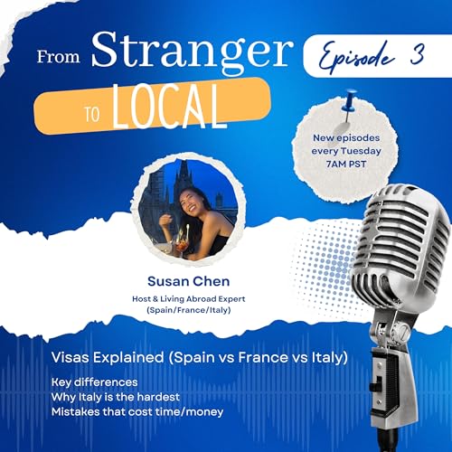 Episode 3 &mdash; Visas Explained (Spain vs France vs Italy)