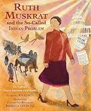 Ruth Muskrat and the So-Called Indian Problem: The Fight for Native American Civil Rights